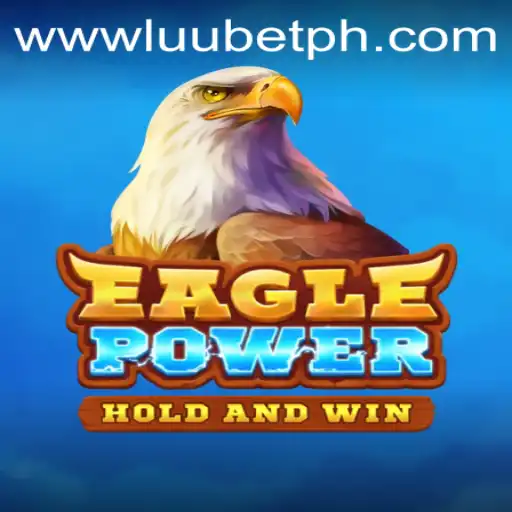 EaglePower: A Deep Dive into the Innovative Game by LUUBET