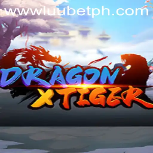 Discover the World of DragonXTiger: An In-Depth Exploration