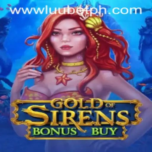 Unveiling GoldofSirensBonusBuy: A Thrilling Adventure in the Casino World