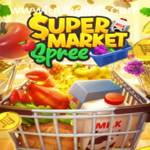 Exploring SupermarketSpree: A Comprehensive Guide to LUUBET's Latest Sensation